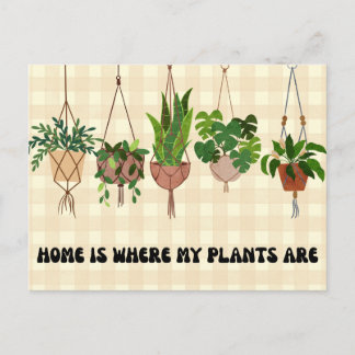 Thuis is waar mijn planten zijn briefkaart