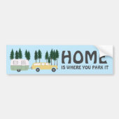 THUIS IS WAAR U PARK HET REIZIGER RVing Bumpersticker (Voorkant)