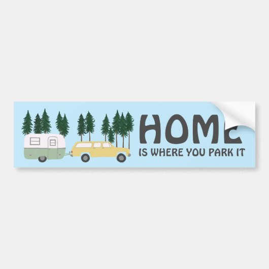 THUIS IS WAAR U PARK HET REIZIGER RVing Bumpersticker (Voorkant)