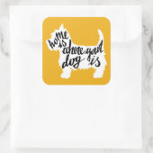Thuis is waar uw hond is vierkante sticker (Tas)