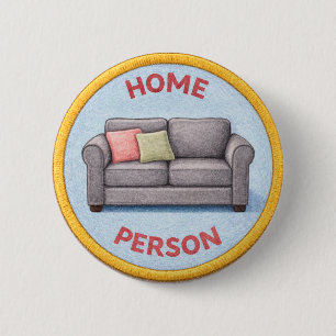 Thuis Persoon Ronde Button 5,7 Cm