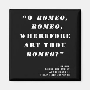 "Thuis Romeo" - Romeo en Julia Magneet