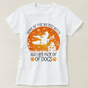 Thuis van de boze heks en haar roedel koele honden t-shirt