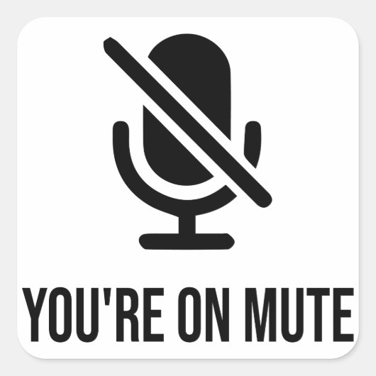 Thuis werken, je bent in de mond vierkante sticker (Voorkant)