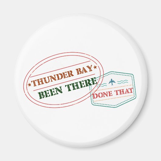 Thunder Bay is daar geweest Magneet (Voorkant)