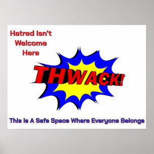 Thwack! Haat is hier niet welkom Poster