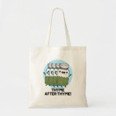 Thyme After Thyme Funny Herb Pun Tote Bag (Voorkant)