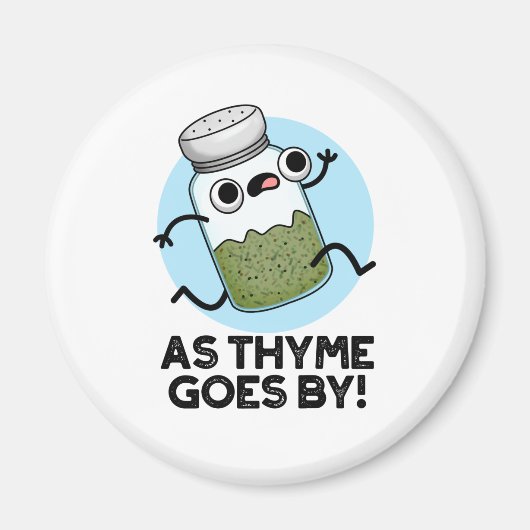 Thyme komt van Funny Herb Spice Pun Magneet (Voorkant)