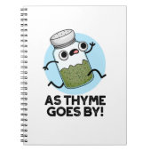 Thyme komt van Funny Herb Spice Pun Notitieboek (Voorkant)