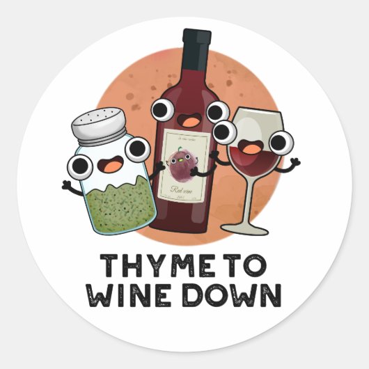 Thyme om Funny Chill Pun te winnen Ronde Sticker (Voorkant)