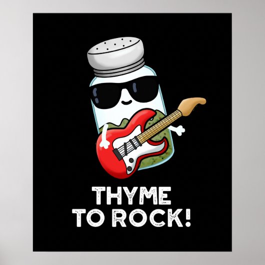 Thyme to Rock Funny Herb Pun Dark BG Poster (Voorkant)
