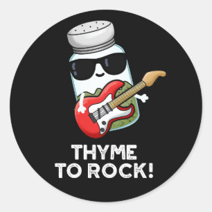 Thyme to Rock Funny Herb Pun Dark BG Ronde Sticker