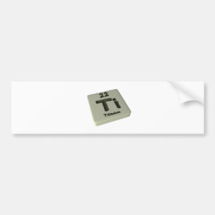 Ti Titanium Bumpersticker