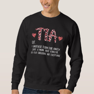 Tia-definitie Beste tante ooit Moederdag voor Au Trui