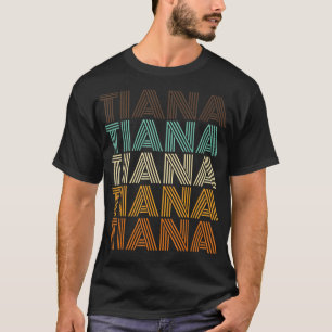 TIANA Name Personalized Retro 80s 90s Birt T-shirt