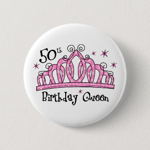 Tiara 50th Birthday Queen LT Ronde Button 5,7 Cm