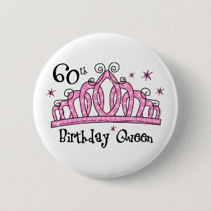 Tiara 60th Birthday Queen LT Ronde Button 5,7 Cm