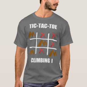 Tic Tac Toe Escalade gagne toujours TShirt