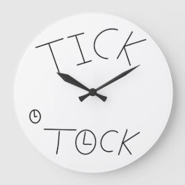 Tick tock grote klok