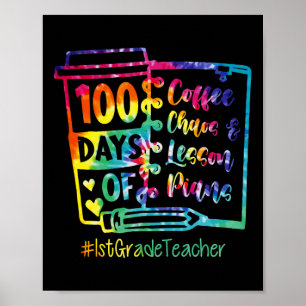 Tie Dye 100 dagen koffie en chaos 1e klas thee Poster