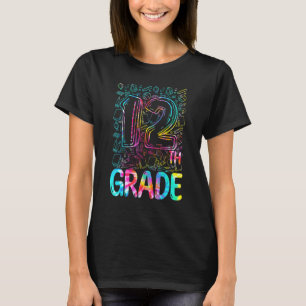 Tie Dye 12th Grade Typografie Twaalfde Grade Back T-shirt