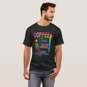 Tie Dye Coffee Teach 5th Grade Herhaal terug naar T-shirt (Voorkant volledig)