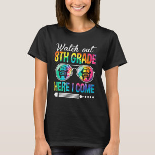Tie Dye kijkt naar de 8e graad hier en ik kom teru T-shirt