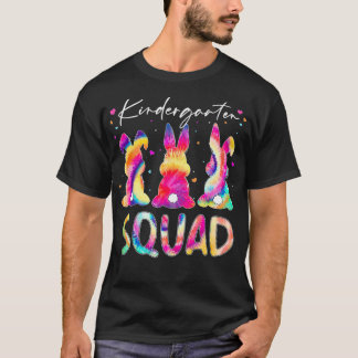 Tie Dye Kindergarten Teacher Squad Bunnies Easter T-shirt
