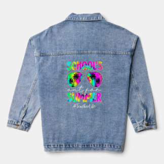 Tie Dye Last Day Of School Schools Out For Summer Denim Jacket
