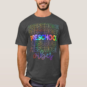 Tie Dye Preschool Vibes Preschool Terug naar schoo T-shirt