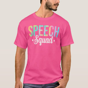 Tie Dye Speech Squad Spraaktherapeut Slp Spraakpat T-shirt