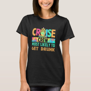 Tie Dye Vakantie Cruise Bemanning Meest Waarschijn T-shirt