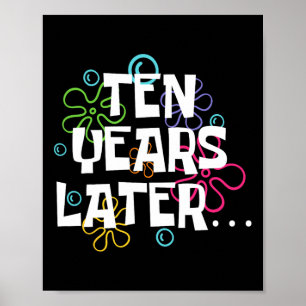 Tien jaar later grappige meme 10 jaar oude 10e geb poster