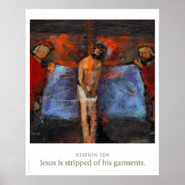 Tien: Jezus is gestript van zijn kledingstukken. Poster