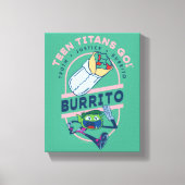 Tien Titans gaan! Beast Boy "Truth Justice Burrito Canvas Afdruk (Voorkant)