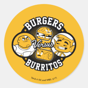 Tien Titans gaan!   Burgers Versus Burritos Ronde Sticker