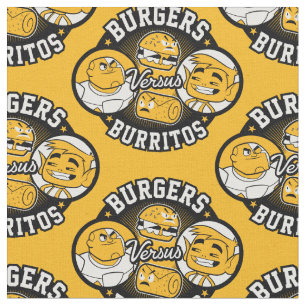 Tien Titans gaan!   Burgers Versus Burritos Stof