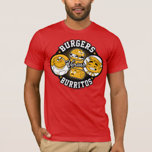 Tien Titans gaan!   Burgers Versus Burritos T-shirt