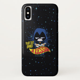 Tien Titans gaan! Raven "Geleerde les" iPhone X Hoesje