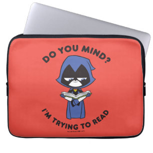 Tien Titans gaan!   Raven "Ik probeer te lezen" Laptop Sleeve