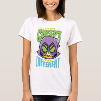 Tien Titans gaan! | Raven "Niet creepy ik ben ande T-shirt