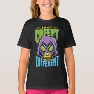 Tien Titans gaan! | Raven "Niet creepy ik ben ande T-shirt