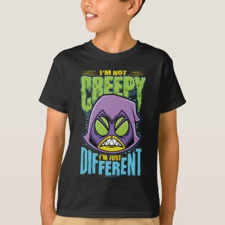 Tien Titans gaan! | Raven "Niet creepy ik ben ande T-shirt