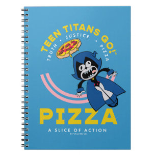 Tien Titans gaan! Raven "Truth Justice Pizza" Notitieboek