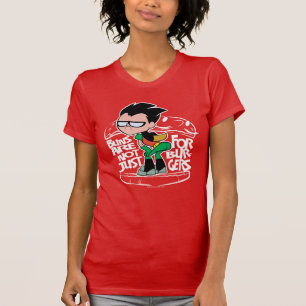 Tien Titans gaan!   Robin Booty Scooty Buns T-shirt