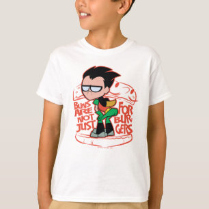 Tien Titans gaan! Robin Booty Scooty Buns T-shirt