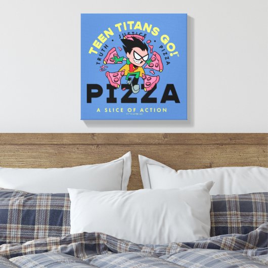 Tien Titans gaan! Robin "Truth Justice Pizza" Canvas Afdruk (Insitu (Slaapkamer))