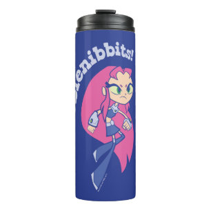 Tien Titans gaan!   Starfire "Cribblenibbits". Thermosbeker