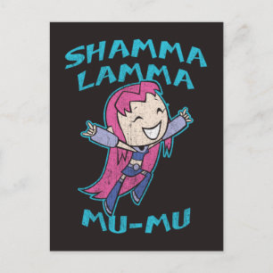 Tien Titans gaan!   Starfire "Shamma Lamma Mu-Mu" Briefkaart