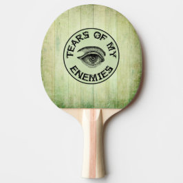 TIEN VAN MIJN ENEMIES! TAFELTENNISBATJE